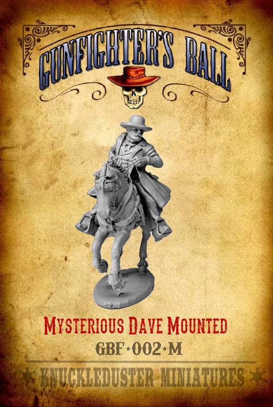 Mysterious Dave, Mounted