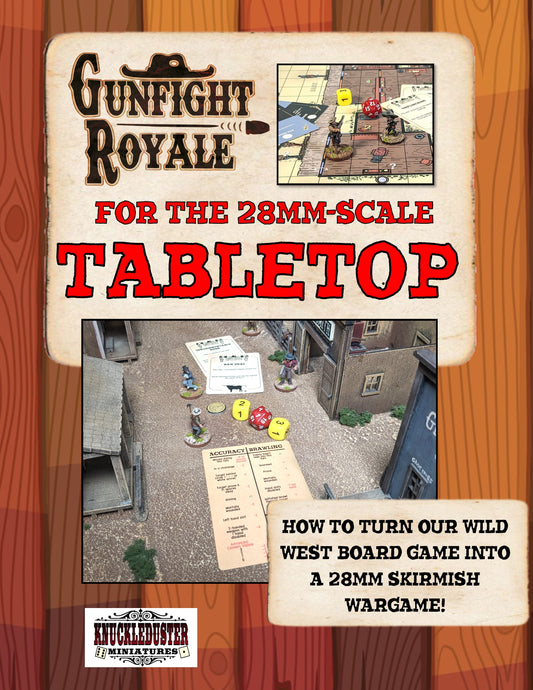 Gunfight Royale for the 28mm Tabletop